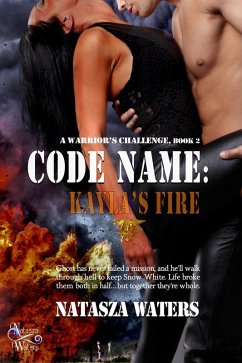 Cover Code Name: Kayla's Fire (A Warrior's Challenge series, #2) (eBook, ePUB)