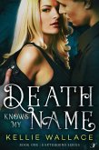 Death Knows My Name (Earthbound Series, #1) (eBook, ePUB)