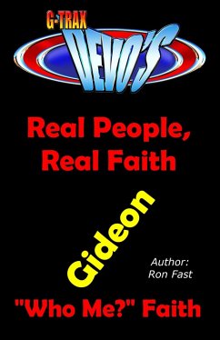 G-TRAX Devo's-Real People, Real Faith: Gideon (eBook, ePUB) - Fast, Ron