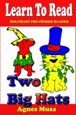 Two Big Hats (Dolchlist Sight Words, #2) (eBook, ePUB)