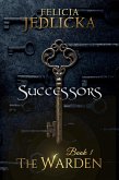 Successors (The Warden, #1) (eBook, ePUB)