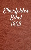 Elberfelder Bibel 1905 (eBook, ePUB)