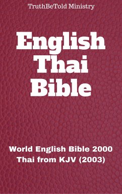 English Thai Bible No2 (eBook, ePUB) - Ministry, Truthbetold; Halseth, Joern Andre; Missions, Rainbow; Pope, Philip
