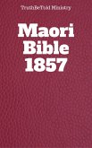 Maori Bible 1857 (eBook, ePUB)
