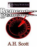 The Poetry Of A.H. Scott: Remember (eBook, ePUB)