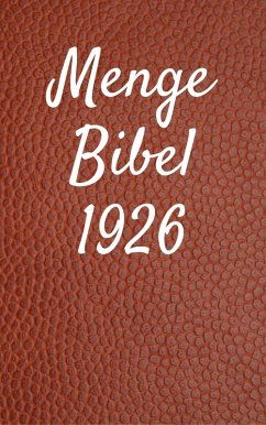 Menge Bibel 1926 (eBook, ePUB) - Ministry, Truthbetold; Halseth, Joern Andre; Menge, Hermann