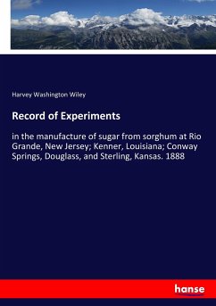 Record of Experiments - Wiley, Harvey Washington