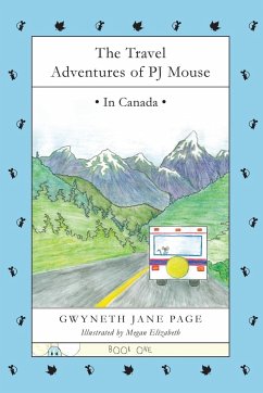 The Travel Adventures of PJ Mouse - Page, Gwyneth Jane