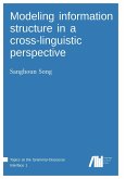 Modeling information structure in a cross-linguistic perspective