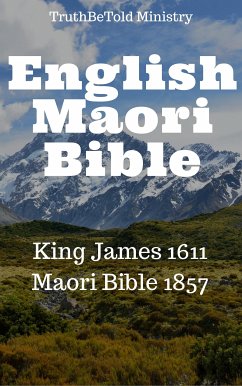English Maori Bible (eBook, ePUB) - Ministry, Truthbetold; Halseth, Joern Andre; James, King