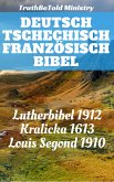 Deutsch Tschechisch Französisch Bibel (eBook, ePUB)