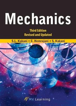 Mechanics: A Textbook for B.Sc. (General and Hons.) and B.Tech. - Kakani, S. L.; Hemrajani, C.