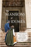 The Mansions of Idumea (Book 3 Forest at the Edge series) (eBook, ePUB)