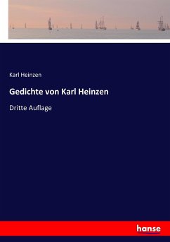 Gedichte von Karl Heinzen - Heinzen, Karl