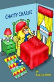 Chatty Charlie (eBook, ePUB)