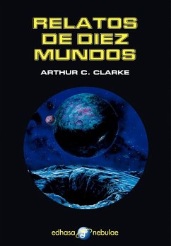 Relatos de Diez Mundos - Clarke, Arthur C.