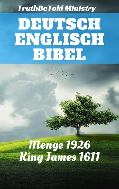 Deutsch Englisch Bibel (eBook, ePUB) - Ministry, Truthbetold; Halseth, Joern Andre; Menge, Hermann; James, King