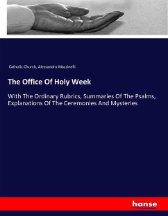 The Office Of Holy Week - Catholic Church; Mazzinelli, Alessandro