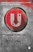 Under Ölüm Oyunu - Gubellini, Giulia