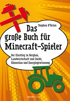 Das große Buch für Minecraft-Spieler - O'Brien, Stephen