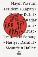 Her Sey Dahil - Aslan, Kerem