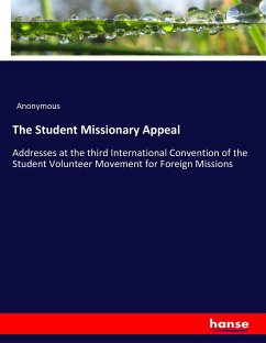 The Student Missionary Appeal - Anonymous