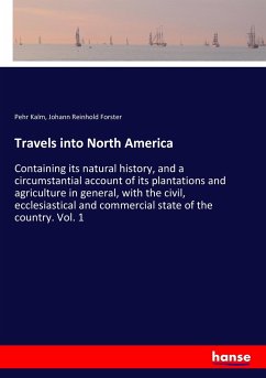 Travels into North America - Kalm, Pehr; Forster, Johann Reinhold