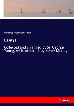 Essays - Praed, Winthrop Mackworth