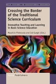Crossing the Border of the Traditional Science Curriculum