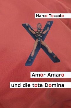 Amor Amaro und die tote Domina - Toccato, Marco