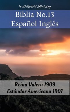 Biblia No.13 Español Inglés (eBook, ePUB) - Ministry, TruthBeTold