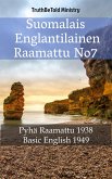 Suomalais Englantilainen Raamattu No7 (eBook, ePUB)