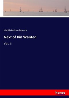 Next of Kin Wanted - Betham-Edwards, Matilda