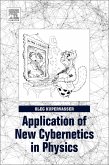 Application of New Cybernetics in Physics (eBook, ePUB)
