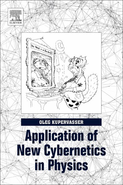 Application of New Cybernetics in Physics (eBook, ePUB) Application of New Cybernetics in Physics (eBook, ePUB)