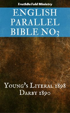 English Parallel Bible No3 (eBook, ePUB) - Ministry, TruthBeTold; Halseth, Joern Andre; Young, Robert; Darby, John Nelson