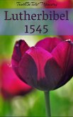 Lutherbibel 1545 (eBook, ePUB)