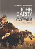 John Barry : de James Bond a la eternidad