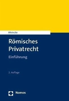 Römisches Privatrecht - Meincke, Jens P.