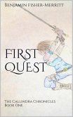 The Callindra Chronicles Book One - First Quest (eBook, ePUB)