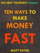 Ten Ways To Make Money Fast (Go Help... - Bild 1