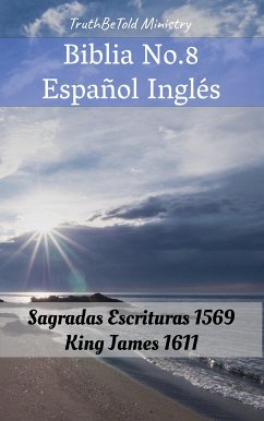 Biblia No.8 Español Inglés (eBook, ePUB) - Ministry, TruthBeTold