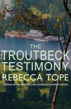 The Troutbeck Testimony - Tope, Rebecca (Author)