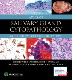 Atlas of Salivary Gland Cytopathology - Vandenbussche, Christopher J; Ali, Syed Z; Faquin, William C; Maleki, Zahra; Bishop, Justin