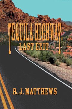 Tequila Highway - Matthews, R J