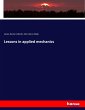Lessons in applied mechanics - Bild 1