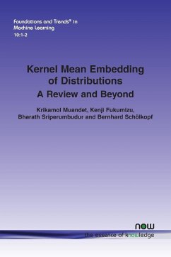Kernel Mean Embedding of Distributions