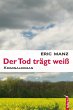 Der Tod trägt weiß: Österreich Krimi... - Bild 1