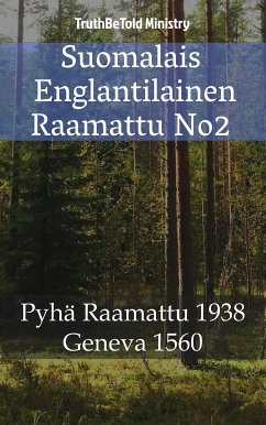 Suomalais Englantilainen Raamattu No2 (eBook, ePUB) - Ministry, TruthBeTold