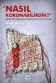 Nasil Korunabilirdik